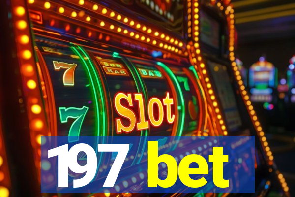 197 bet